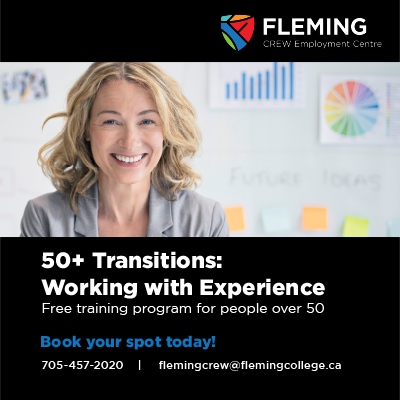 A women over 50 smiling with text below that says 50+ Transitions: Working with Experience training program for people over 50. Register today. 705-457-2020