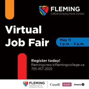 White text on a black background says Virtual Job Fair. May 11 from 1 p.m. to 3 p.m. Register today at flemingcrew@flemingcollege.ca